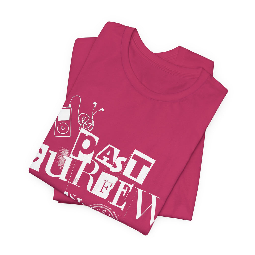 Past Curfew Tee